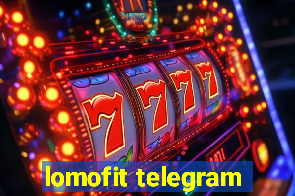 lomofit telegram